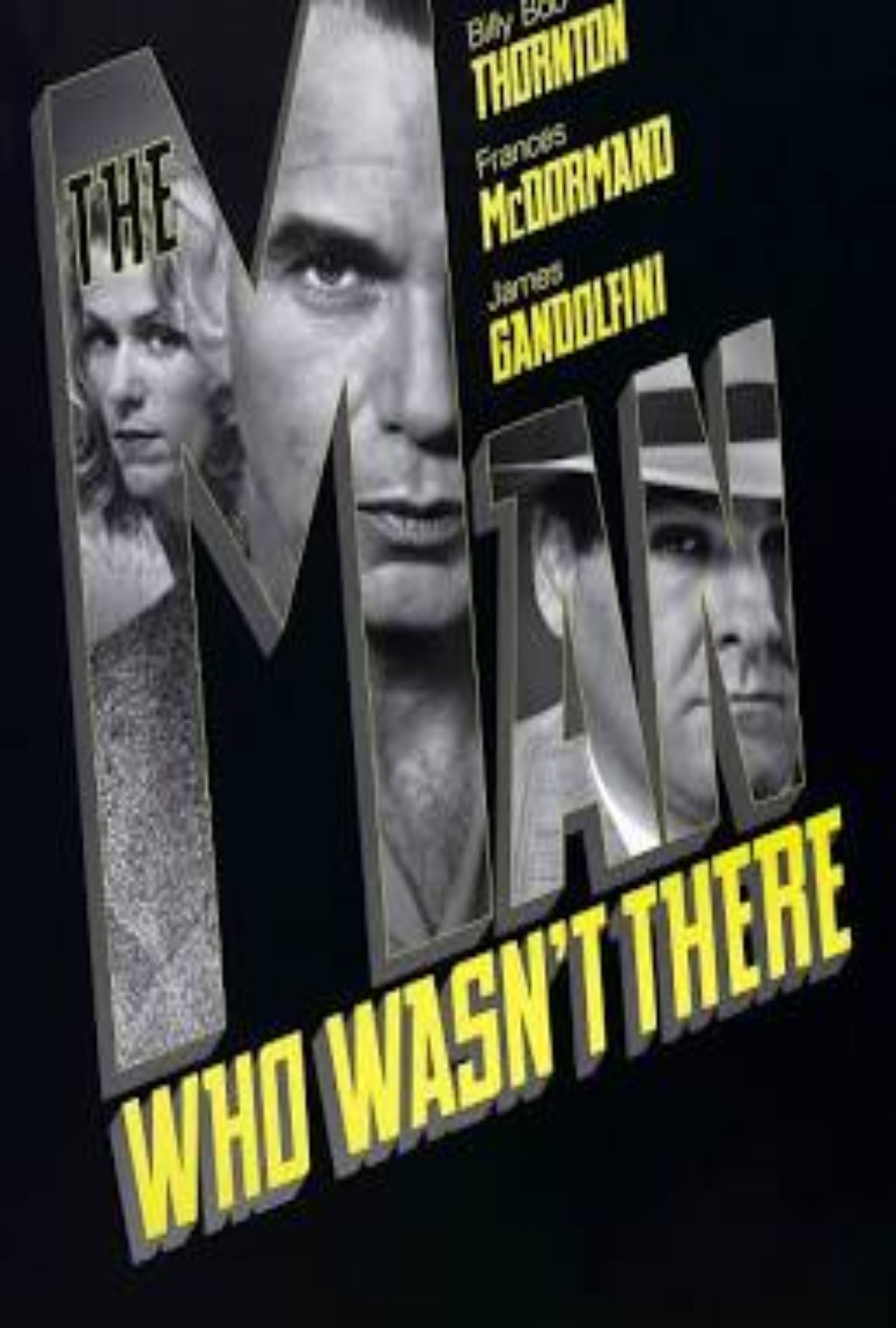 The Man Who Wasn't There 2001 ‧ Noir/Crime ‧ 1h 58m